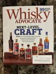 Whisky Advocate Magazine Spring 2025 Next-Level Craft Plus Farm Distillers