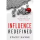 Influence Redefined: Be the Leader You Were Meant to Be, Monday to Monday