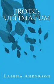 Jrotc: Ultimatum by Laigha Anderson (English) Paperback Book