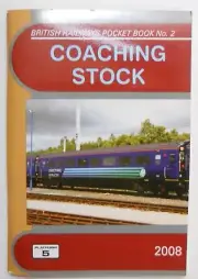Platform 5 British Railways Pocket Book No 2 Coaching Stock 2008 32nd Edition