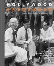 Hollywood Arensberg - Avant-Garde Collecting in Midcentury L.A.