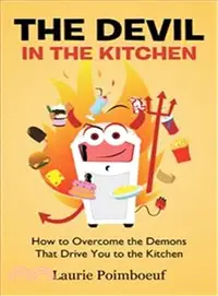 在飛比找三民網路書店優惠-The Devil in the Kitchen ― How