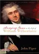 Amazing Grace in the Life of William Wilberforce