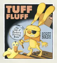 在飛比找誠品線上優惠-Tuff Fluff: The Case of Duckie