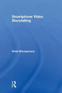 在飛比找博客來優惠-Smartphone Video Storytelling