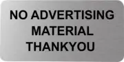 NO ADVERTISING MATERIAL DOOR SIGN - NO JUNK MAIL SIGN DOOR NOTICE - SILVER/BLACK