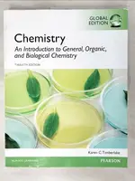 【書寶二手書T3／大學理工醫_KXF】CHEMISTRY : AN INTRODUCTION TO GENERAL, ORGANIC, AND BIOLOGICAL CHEMISTRY_KAREN C. TIMBERLAKE