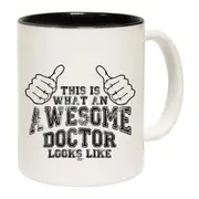 This Is What Awesome Doctor Mug Cup