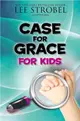 Case for Grace for Kids