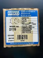 Fasco Shaded Pole Motor Model D1119 HP 1/90 Amps 0.4 240V 50/60HZ 1300/1500 RPM