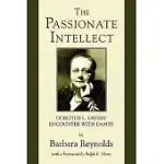 THE PASSIONATE INTELLECT: DOROTHY L. SAYERS’ ENCOUNTER WITH DANTE