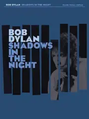 Bob Dylan Shadows in the Night Piano Sheet Music Chords Frank Sinatra Songs Book