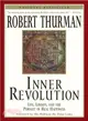 Inner Revolution ─ Life, Liberty, and the Pursuit of Real Happiness
