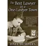 THE BEST LAWYER IN A ONE-LAWYER TOWN