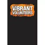 VIBRANT VOLUNTEERS: COMMUNITY SERVICE CHART LOGBOOK AND RECORD DIARY