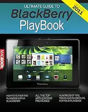 Ultimate Guide to the BlackBerry PlayBook