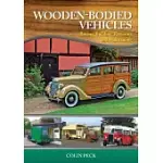 WOODEN-BODIED VEHICLES: BUYING, BUILDING, RESTORING AND MAINTAINING