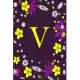 V: Pretty Initial Alphabet Monogram Letter V Ruled Notebook. Cute Floral Design - Personalized Medium Lined Writing Pad,