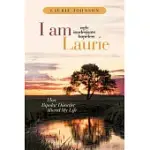 I AM LAURIE: HOW BIPOLAR DISORDER ALTERED MY LIFE