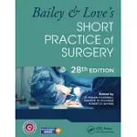 BAILEY & LOVE’S SHORT PRACTICE OF SURGERY