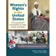 Women’s Rights in the United States: A Comprehensive Encyclopedia of Issues, Events, and People