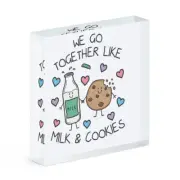 We Go Together Like Milk & Cookies Acrylic Photo Block Frame Funny Valentines