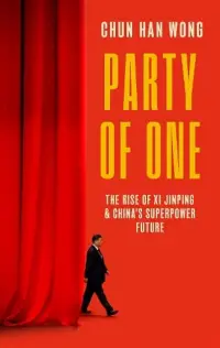 在飛比找誠品線上優惠-Party of One: The Rise of Xi J