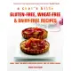 Gluten-free, Wheat-free & Dairy-free Recipes: More Than 100 Mouth-watering Recipes for the Whole Family