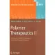 Polymer Therapeutics II: Polymers As Drugs, Conjugates And Gene Delivery Sytems
