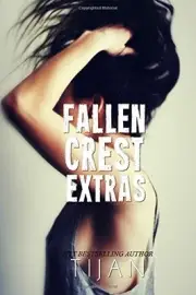 FALLEN CREST EXTRAS (FALLEN CREST SERIES) (VOLUME 8) By Tijan **BRAND NEW**