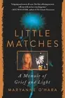 Maryanne O'Hara Little Matches (Hardback)