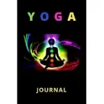 YOGA JOURNAL: YOGA NOTEBOOK - YOGA JOURNAL NOTEBOOK - A YOGA LOGBOOK - YOGA TRACKER - A GUIDED YOGA JOURNAL - YOGA JOURNAL DAILY PLA