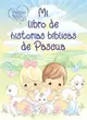 Precious Moments: Mi Libro de Historias Bíblicas de Pascua