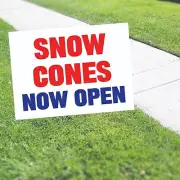 Snow Cones Now Open Advertising Ice Dessert or Snow Balls Coroplast Yard Sign