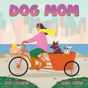 Workman Publishing, Dog Mom 2025 Wall Calendar