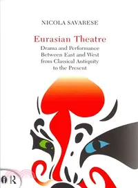 在飛比找三民網路書店優惠-Eurasian Theatre ― Drama and P