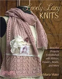 在飛比找三民網路書店優惠-Lovely Lacy Knits ― Beautiful 