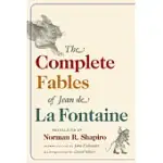 THE COMPLETE FABLES OF JEAN DE LA FONTAINE
