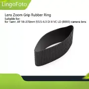 Lens Zoom Grip Rubber Ring for Tamron Tamr. AF 18-270mm f/3.5-6.3 Di II VC LD