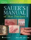 Sauer's Manual of Skin Diseases by Dr. John C. Hall (English) Hardcover Book