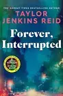 Forever, Interrupted by Taylor Jenkins Reid Paperback Book