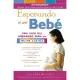 Esperando a mi bebe/ Waiting for My Baby: Una Guia Del Embarazo Para LA Mujer Latina/ Pregnancy Guide For Latinas