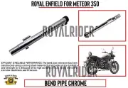 Royal Enfield "BEND PIPE, CHROME" For Meteor 350