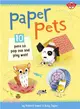 Paper Pets ─ 10 Pets to Pop Out and Play With!