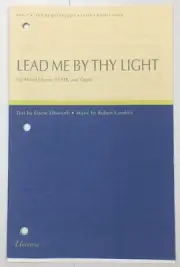 Lead Me By Thy Light SAATB Chorus Organ Sheet Music by Robert Cundick Universe