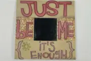This Thing Called Family 'Just Be Me, It's Enough' Mirror Wall Art #16486 NEW