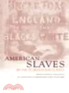 在飛比找三民網路書店優惠-American Slaves in Victorian E