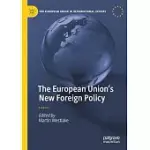 THE EUROPEAN UNION’’S NEW FOREIGN POLICY