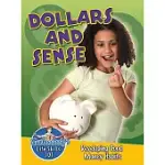 DOLLARS AND SENSE: DEVELOPING GOOD MONEY HABITS