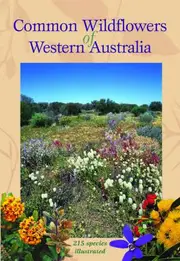 Common Wildflowers Of Western Australia by Simon Nevill